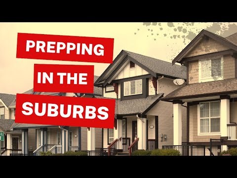 Suburban Survival and Preparedness For S.H.T.F.