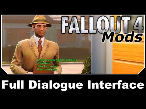 Fallout 4 Mods - Full Dialogue Interface