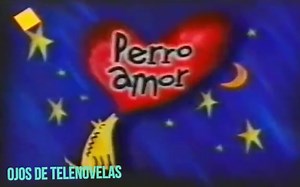 Perro Amor (1998) telenovela colombiana protagonizada por Danna García y Julián Arango. Con Isabella Santodomingo, Jorge Enrique Abello, Ana María Orozco y Roberto Cano. Fue producida por Cenpro TV y emitida por el Canal Uno. | Ojos de Telenovelas