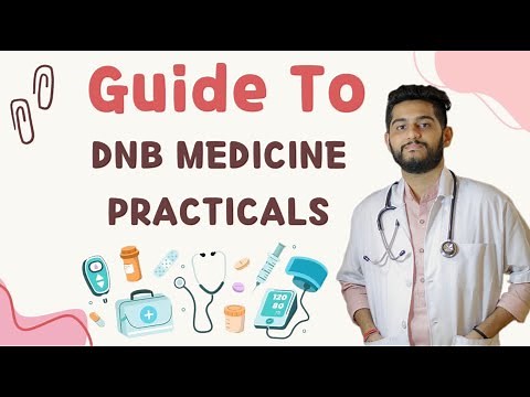 Guide to DNB Medicine 🩺 Practical Exams 🎯 Must watch 🌟 OSCE, Long Case, VIVA, Ward Rounds 🩻 | Part 2
