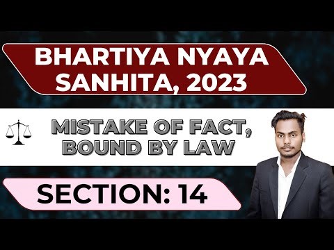 General exception BNS | Mistake of Fact under BNS | Bound by Law Explained | Section 14 BNS