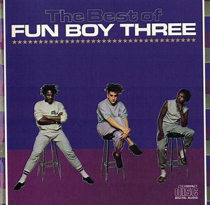 Fun Boy Three - The Best Of Fun Boy Three
