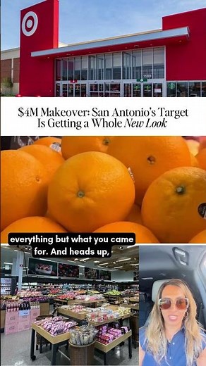 $4M Makeover: San Antonio’s Target Is Getting a Whole New Look 👀
