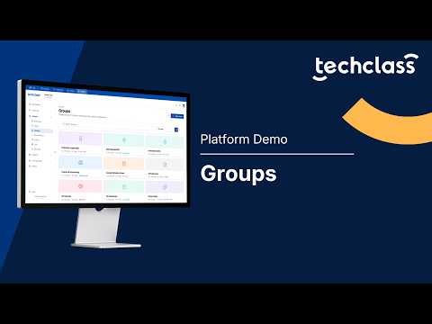 TechClass Platform: Managing Groups