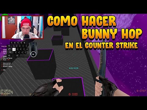 Guía NUEVA de COMO HACER BHOP/BUNNY HOP en Counter-Strike 1.6 !!