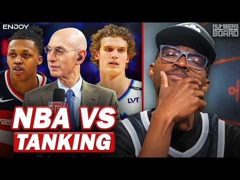 The NBA Versus Tanking - How the League Can Fix the Problem | Numbers On The Board