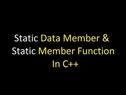 CPP | UNIT-2 | PART-2 | Static Data Member | Static Member Function
