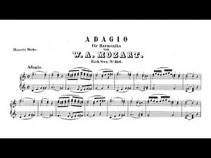 Mozart: Adagio for Glass Harmonica in C major, KV.365 [Bloch]
