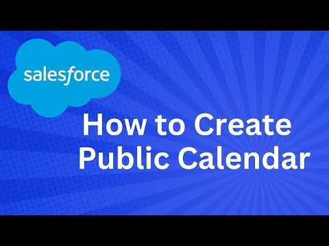 How to Create a Public Calendar in Salesforce | Bonus Included!