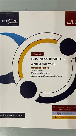 cbpbook on Instagram: "📘 Ace CA CAF 7 with Confidence – Managerial Portion (Latest 3rd Edition Spring 2026) Prepare smartly for CA CAF 7 – Business Insights & Analysis (Volume 1: Managerial Portion) with the latest 3rd Edition Spring 2026 by Muhammad Asif, FCA, a renowned faculty member of Crescent College of Accountancy, Lahore. This book is fully aligned with the New ICAP Education Scheme and designed to help CA students master strategic and managerial analysis with ease. ✅ What’s Inside? ✔️ 