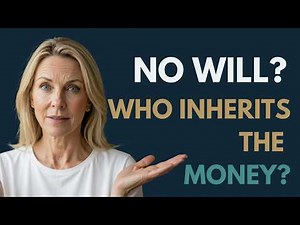 No Will? WHO Inherits the Money? (Intestacy Rules Explained Simply)