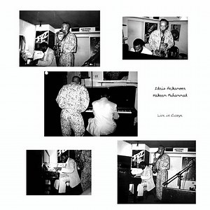 Idris Ackamoor, Hakeem Muhammad - Live In Europe
