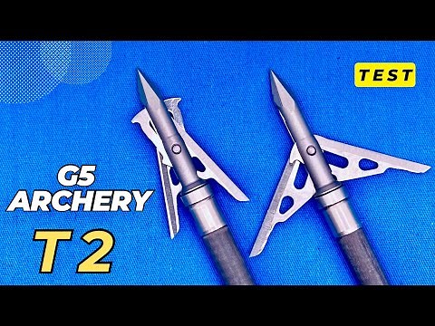 G5 T2 100gr BROADHEAD TEST