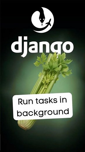 Django + Celery = Run background tasks #django #djangoproject #pythonwebdevelopment