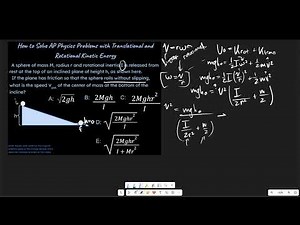 How to Solve AP Physics Rolling Problems with Linear & Rotational Kinetic E. (AP Physics C & 1)