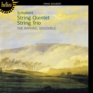 Schubert - The Raphael Ensemble - String Quintet / String Trio