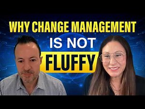 Change Management Isn't Fluffy: Making OCM Accountable and Measurable