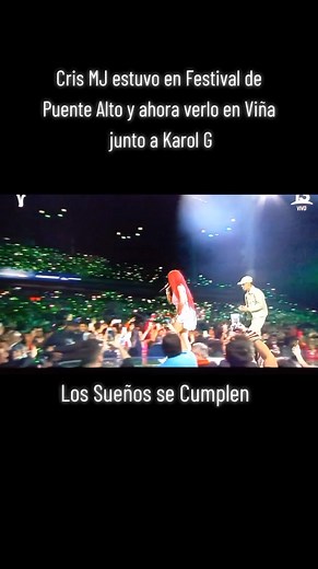 @Karol G @Cris MJ #Viña2023 #KaroG #CrisMJ #sueñossecumplen @@KAROLG_OFICIAL
