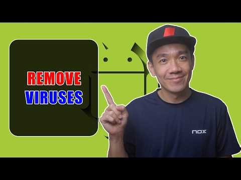 Easy Ways to Remove Viruses from your Android Phone