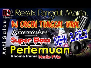 Karaoke Pertemuan _ Rhoma Irama Full Dj Remix Dangdut Slow Orgen Tunggal Cover By RDM Official