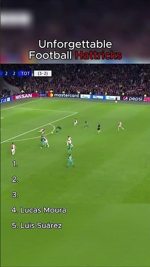 Unforgettable Hattricks in Football