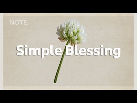 Simple Blessing | Chill House for a Positive Morning Vibe