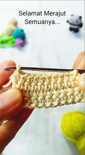 Cara Membuat Tusuk Single Crochet | Tutorial Merajut Untuk Pemula | How to Crochet for Beginners