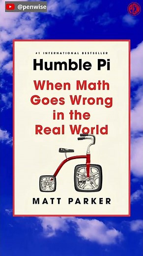 [STEM Must Reads]: Humble Pi: A Comedy of Maths Errors, by Matt Parker