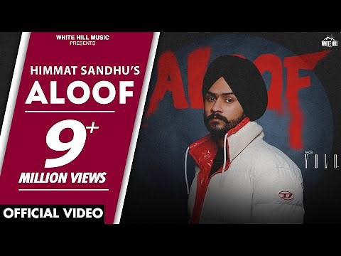 Aloof (Official Video) Himmat Sandhu | YOLO | Akh Puri Yudh Da Madaan Jatt Di