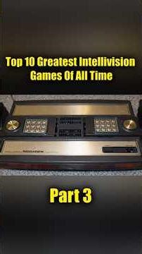 Top 10 Greatest Intellivision Games Of All Time PART 3
