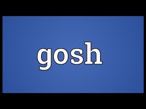 Gosh Meaning