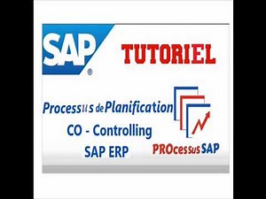 SAP TUTORIEL : Processus Planification Controlling