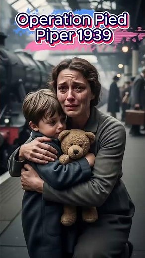 Operation Pied Piper 1939: The Evacuation of Britain’s Children | WWII Story” #shorts