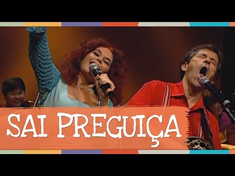 Palavra Cantada | Sai Preguiça