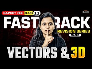 Vectors & 3D Class 11 | PYQs | JEE EAPCET Maths | Zero To Hero