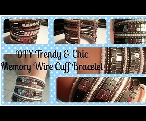 DIY Trendy & Chic Memory Wire Cuff Bracelet