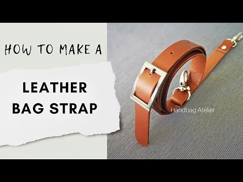 How to Make an Adjustable Leather Bag Strap (for a Crossbody Bag) - The Handbag Atelier