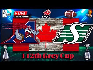 CFL: Vertical 112th Grey Cup: Montreal Alouettes vs Saskatchewan Roughriders LIVE Watch Party