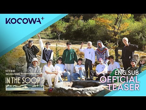 [NOW STREAMING] IN THE SOOP SEVENTEEN Season 2 | KOCOWA+