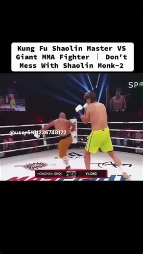 Shaolin Monk Vs MMA Giant Fighter