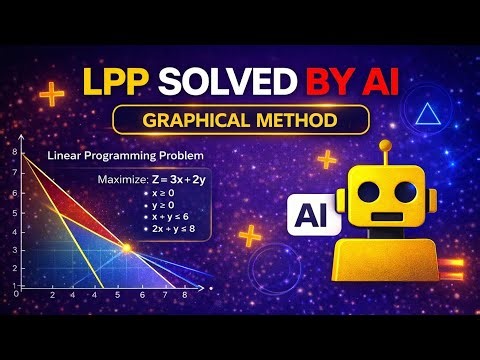 LPP Graphical Method Step by Step | AI Mathematics |@MasterMindMathsAI