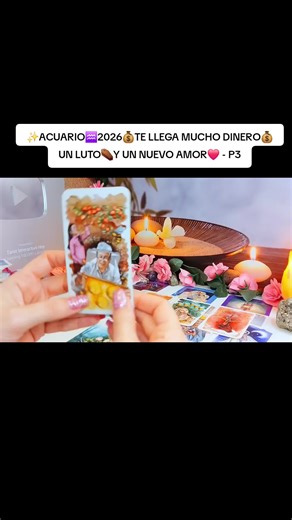 ✨ACUARIO♒2026💰TE LLEGA MUCHO DINERO💰UN LUTO⚰️Y UN NUEVO AMOR❤️ - P3#tarotreading #tarotcards #tarot #tarotreader #viral