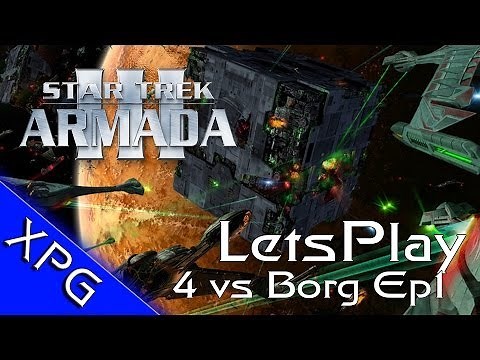 Lets Play...Star Trek: Armada 3 (Ep1) 4 Players Vs Borg (Sins of a Solar Empire Mod)