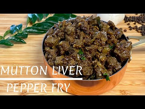 Goat Liver Pepper Fry | Liver Pepper Fry | Mutton Liver Fry