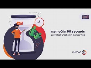 Easy User Creation in memoQweb - memoQ in 90 seconds #35