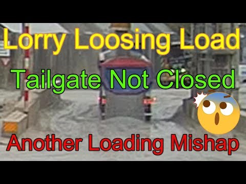 Lorry Looses Load Whilst Being Loaded As Back Door Not Secured. Then Awkward Load Up After Dumpers.