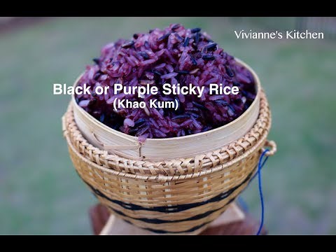 How To Cook Black or Purple Sticky Rice (Khao Kum)