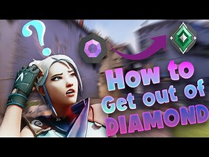 How to CLIMB OUT of DIAMOND in 2 Weeks - (Valorant Guide)