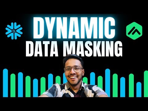 LECTURE 44 | SECURING CLIENT DATA LIKE A PRO | DYNAMIC DATA DATA MASKING | SNOWFLAKE | MATILLION |