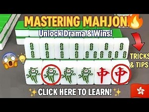 "👉MASTERING💥 MAHJONG❗Essential Tricks & Tips to WIN❗"